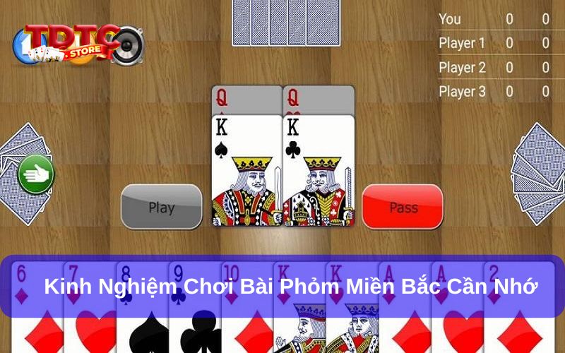 Bài phỏm miền Bắc là gì ? luật chơi và chiến thuật nên áp dụng 3 Áp dụng chiến thuật chơi bài phỏm miền Bắc để nâng cao phần thắng