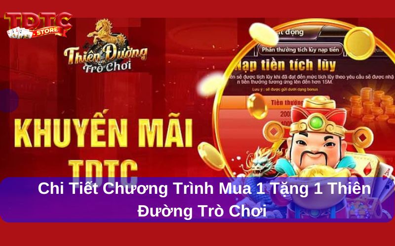 Mua 1 tặng 1 Thiên Đường Trò Chơi