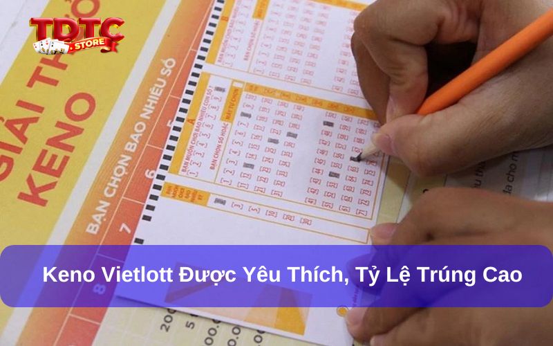 Tìm hiểu về cơ cấu giải thưởng Keno Vietlott mới nhất 2025 1 Keno Vietlott được yêu thích bởi cách chơi khá đơn giản