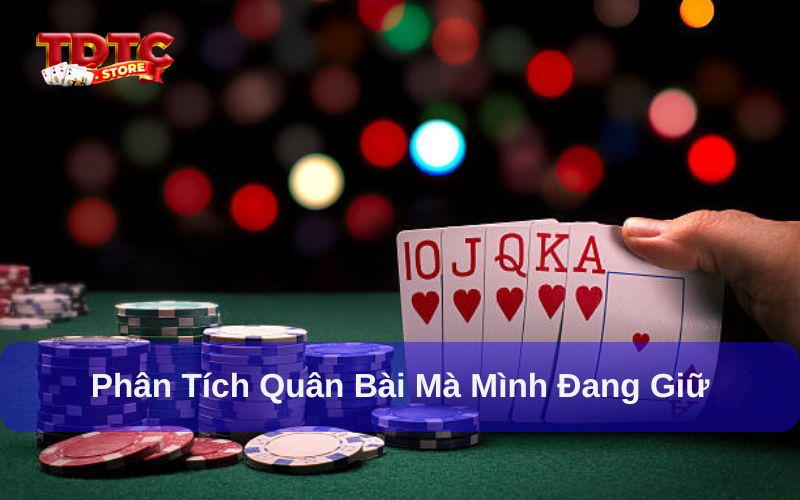 Cách đọc bài đối thủ trong phỏm - 3 kinh nghiệm quan trọng 2 Phân tích quân bài mình đang có khi chơi phỏm