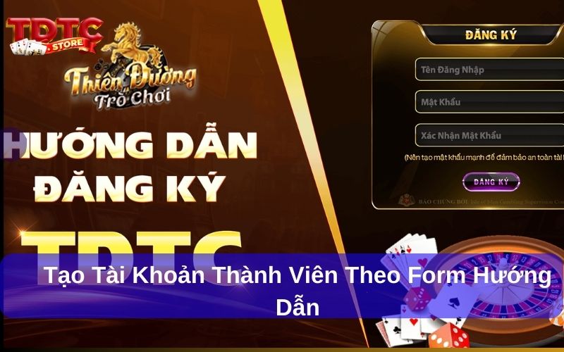 Chi Tiết Chương Trình Mua 1 Tặng 1 Thiên Đường Trò Chơi 2 Tạo tài khoản thành viên theo form hướng dẫn