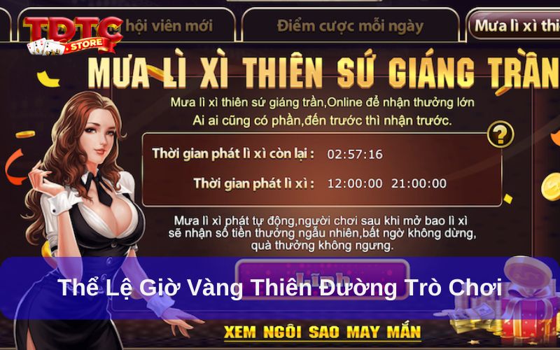 Giờ vàng Thiên Đường Trò Chơi - Săn thưởng khủng 2025 2 Thể lệ chương trình Giờ vàng Thiên Đường Trò Chơi