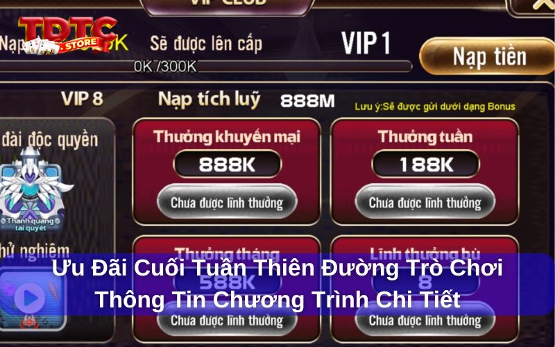 Ưu đãi cuối tuần Thiên Đường Trò Chơi thưởng đến 999K 3 Thông tin chương trình ưu đãi cuối tuần Thiên Đường Trò Chơi