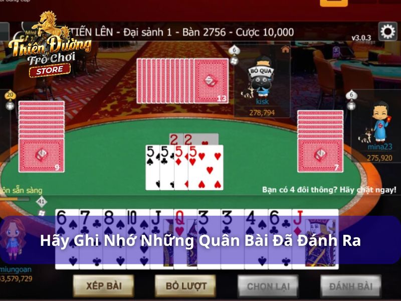 Hướng Dẫn Những Mẹo Chơi Tiến Lên Miền Nam Từ A - Z 3 Mẹo ghi nhớ những lá bài đã đánh ra