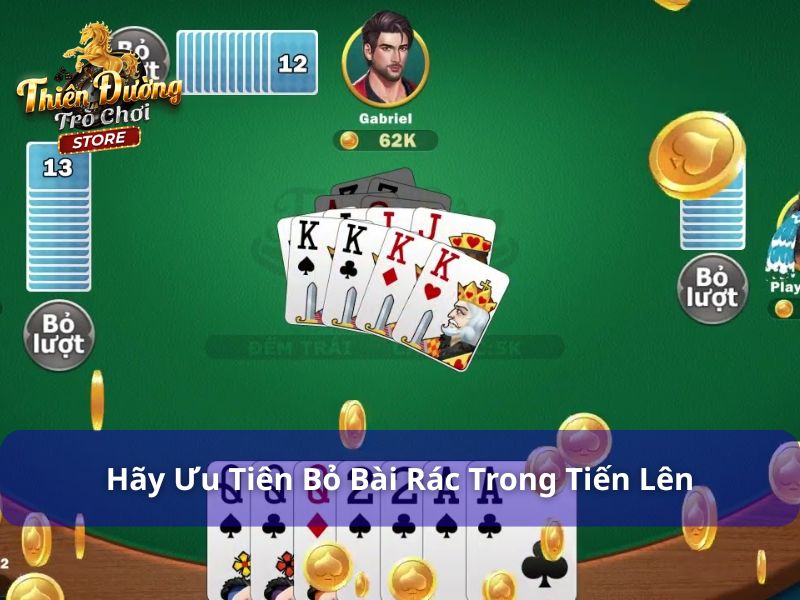 Hướng Dẫn Những Mẹo Chơi Tiến Lên Miền Nam Từ A - Z 4 Ưu tiên bỏ bài rác đầu tiên